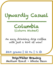 Load image into Gallery viewer, Medium Roast - Columbia - UPWARDLY CASUAL
